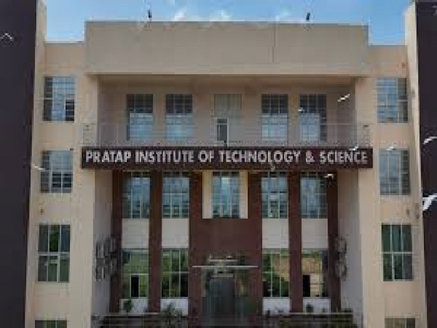 Pratap Institute of Technology & Science,  Sikar, Rajasthan