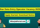 Bihar Data Entry Operator Vacancy 2025 –