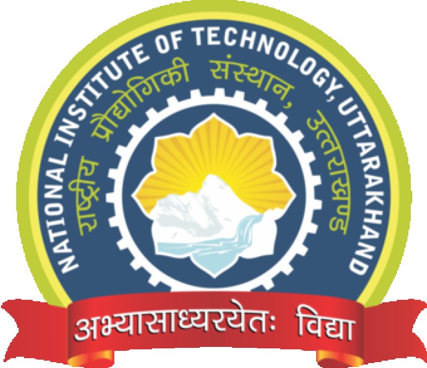 NIT Uttarakhand Wanted Junior Research Fellow/Research Associate-I/ Research Associate-II/ Research Associate-III