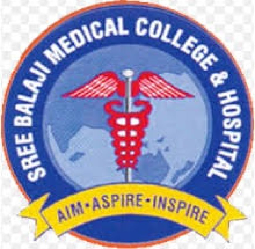 Ph.D. Research Scholar Recruitment 2026 at Sree Balaji Medical College and Hospital(BIHER), Chromepet