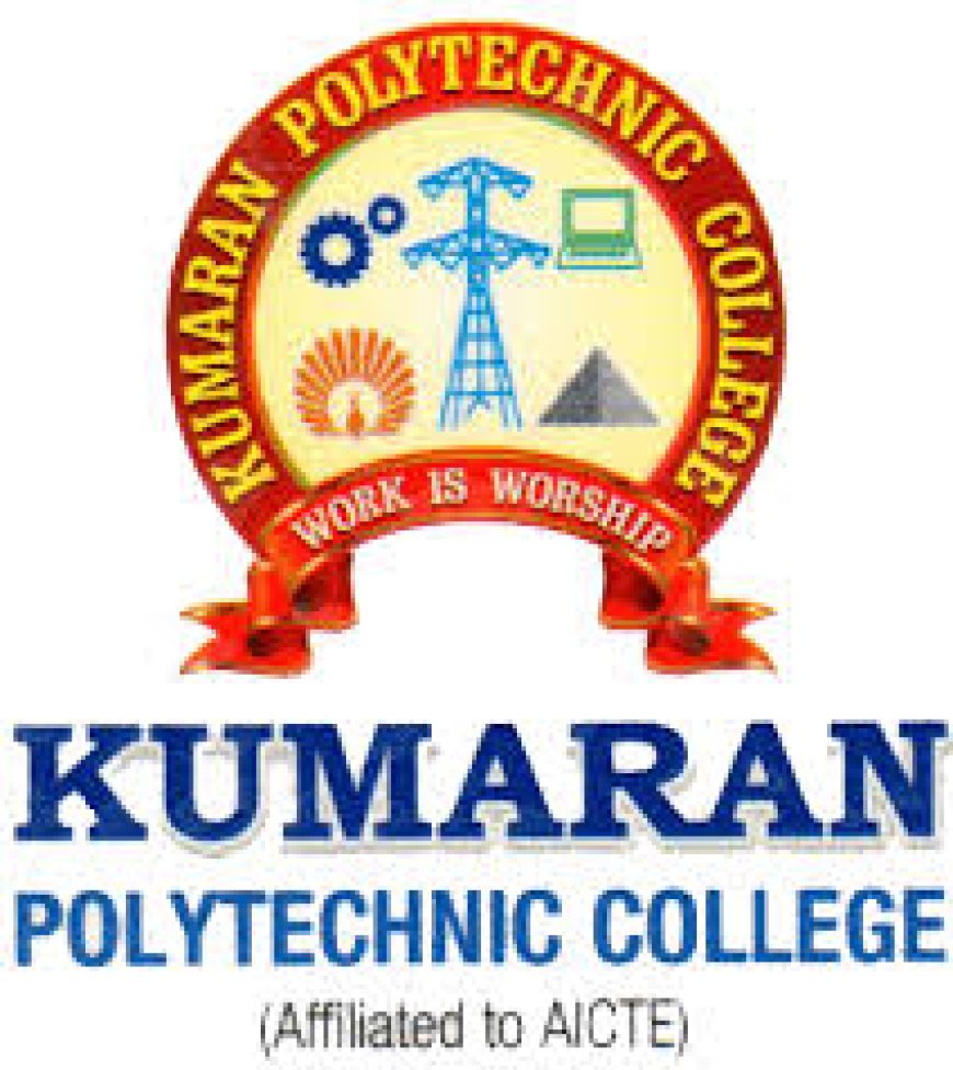 Kumaran Polytechnic College, Tiruvannamalai Wanted HOD/Senior Lecturer/Lecturer/System admin/Lab Assistant