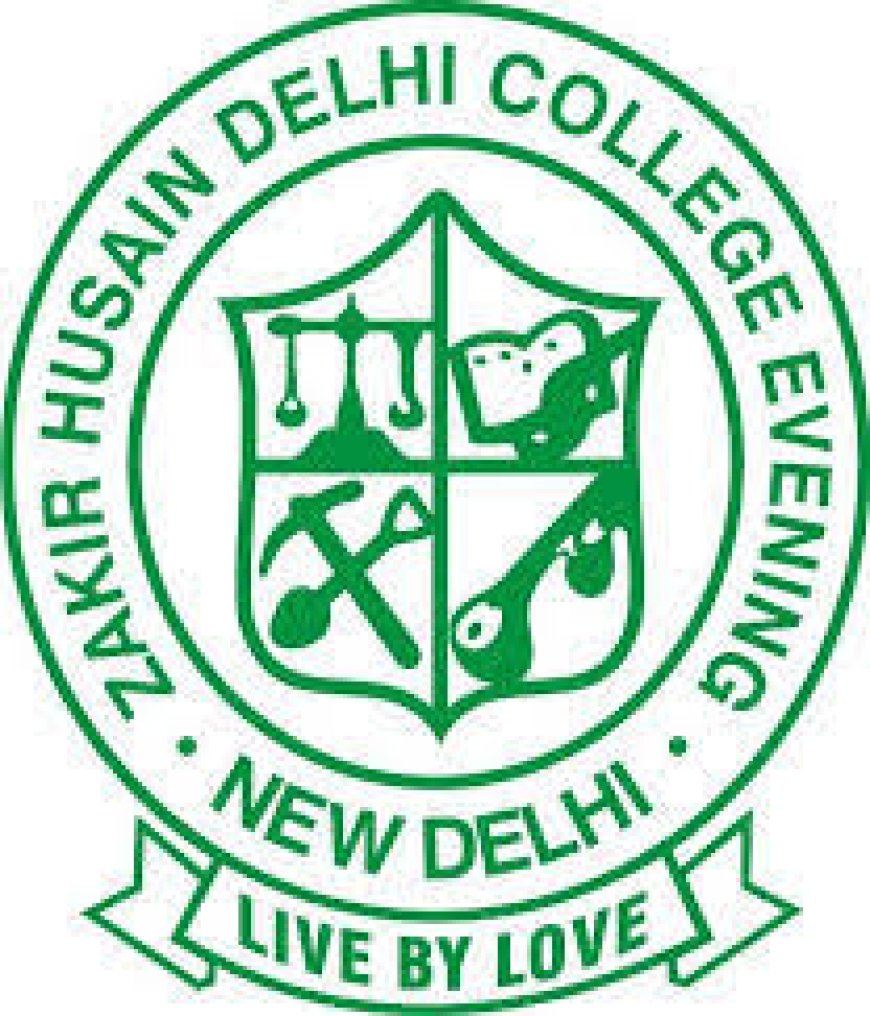 Zakir Husain Delhi College (Evening ), New Delhi Wanted Assistant Professor(Walk-in)