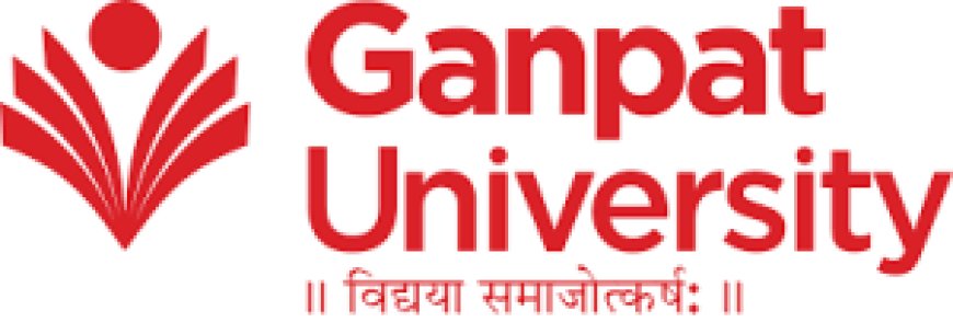 Ganpat University, Mehsana Wanted Teaching Faculty and Administrative Staffs