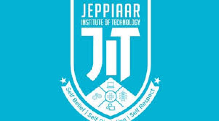 Jeppiaar Institute of Technology, Chennai | Faculty Recruitment 2026