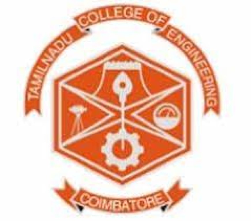 Tamilnadu College of Engineering, Coimbatore – Faculty Openings 2026