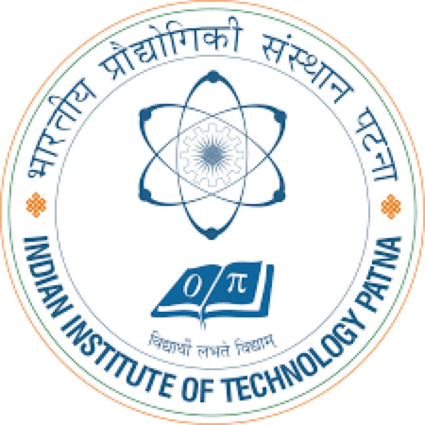 Indian Institute of Technology Patna Wanted Project Assistant