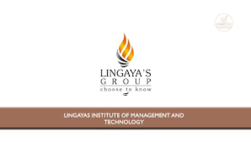 Lingayas Institute of Management and Technology, Vijayawada Wanted Faculty & Non-Teaching Staff
