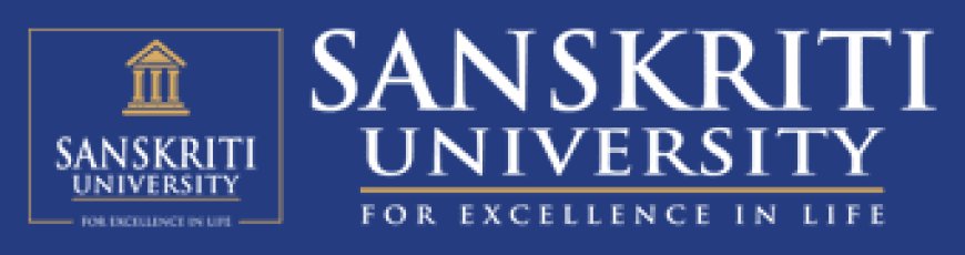 Sanskriti University, Mathura Wanted Professor / Associate Professor / Assistant Professor