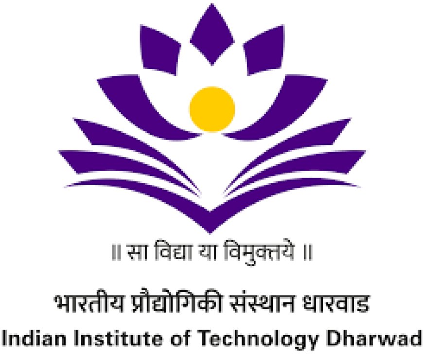 Project Associate-I Recruitment at IIT Dharwad