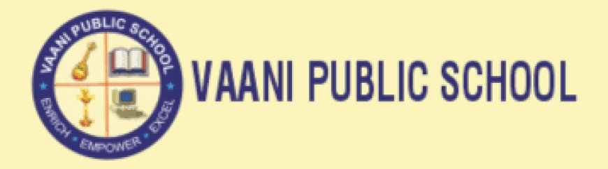 Vaani Public Schools, Vaniyambadi Wanted Teachers