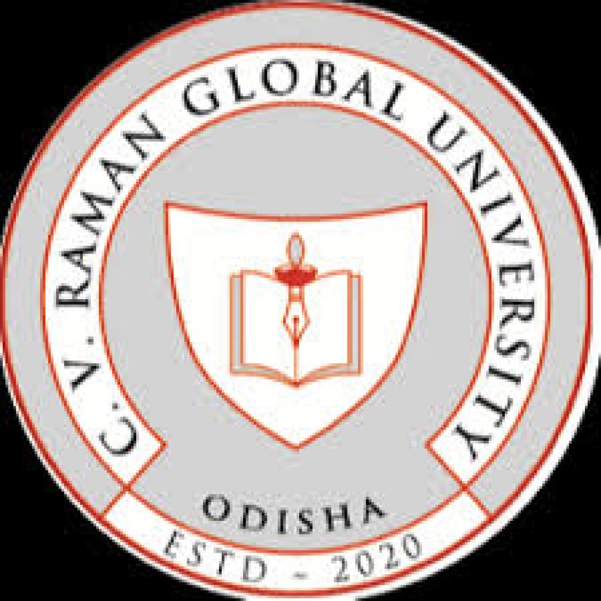 C.V. Raman Global University, Odisha Wanted JRF