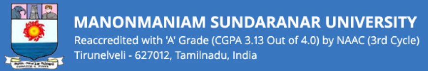 Manonmaniam Sundaranar University, Tirunelveli wanted One Research Associate, One Research Assistant and Two Field Investigators