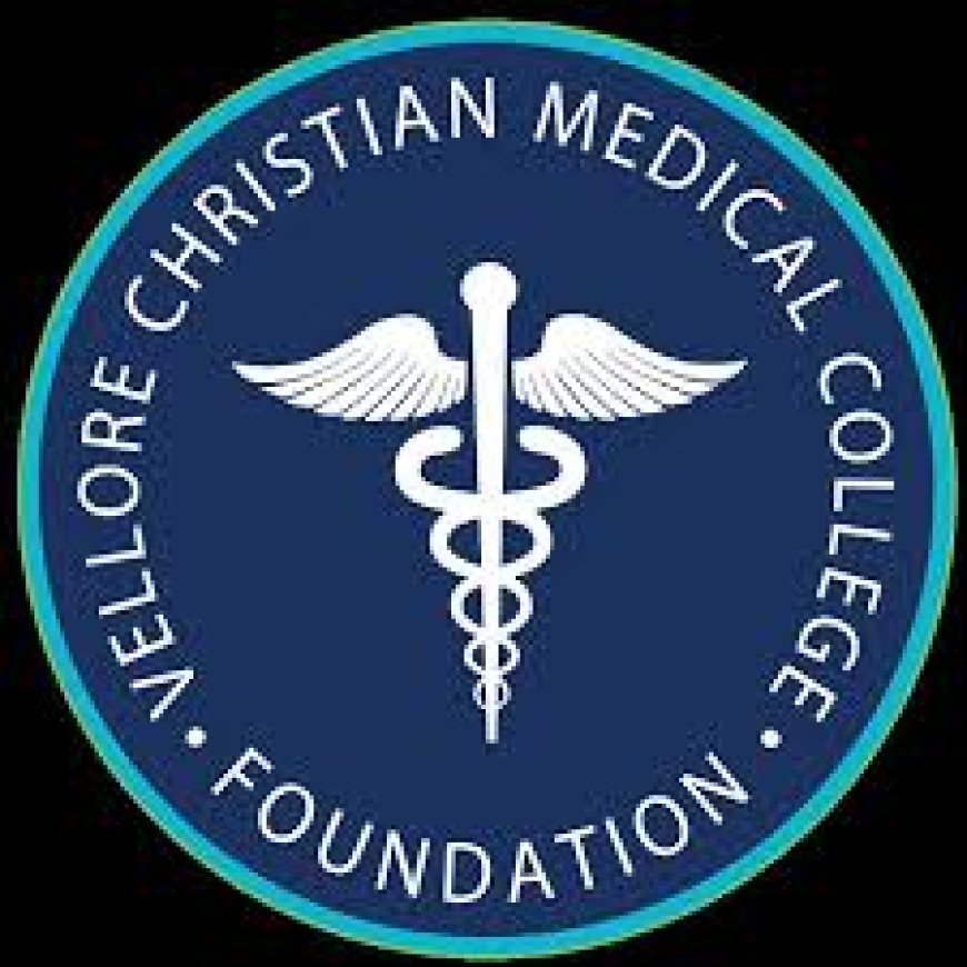 Christian Medical College, Vellore Wanted JRF/ SRF