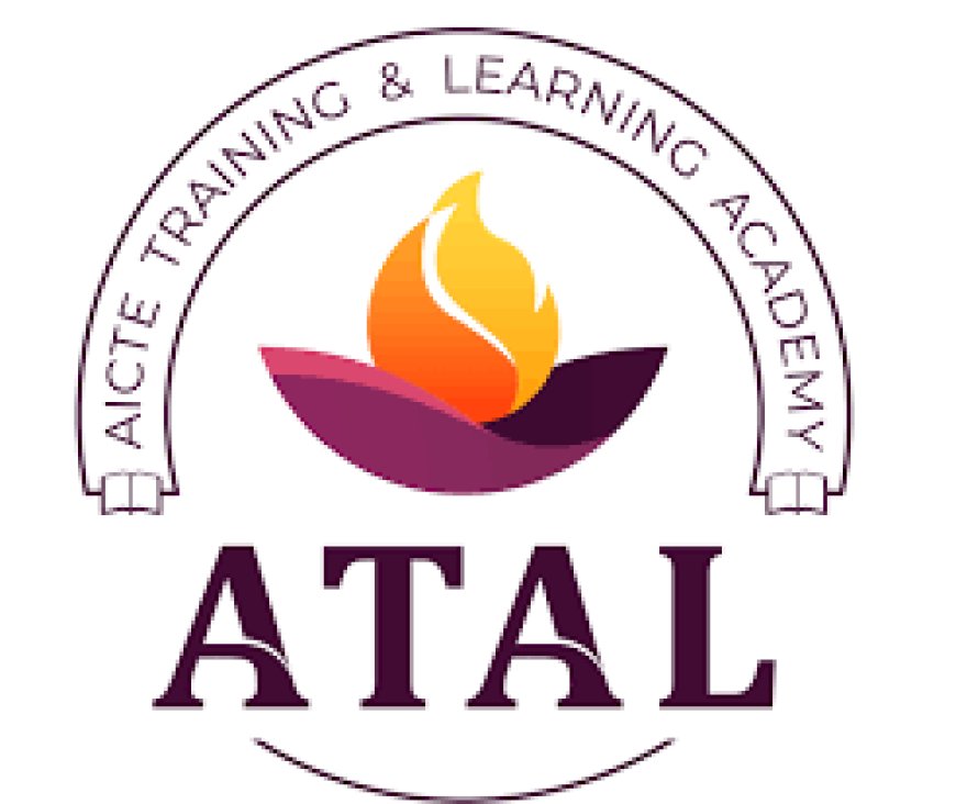 ATAL Online Faculty Development Program sponsored by AICTE- NITTTR, Bhopal (Free Registration)