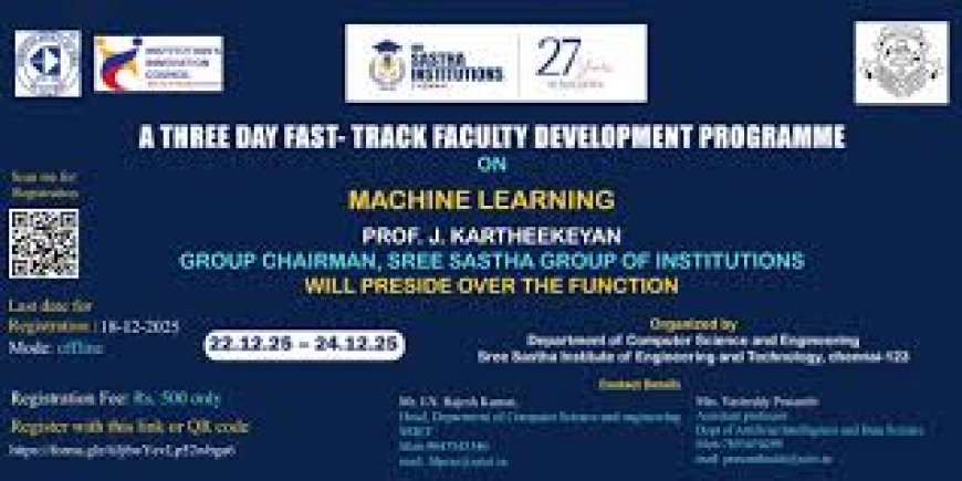 3-Day Fast Track FDP on Artificial Intelligence and Machine learning | SSIET, Chennai